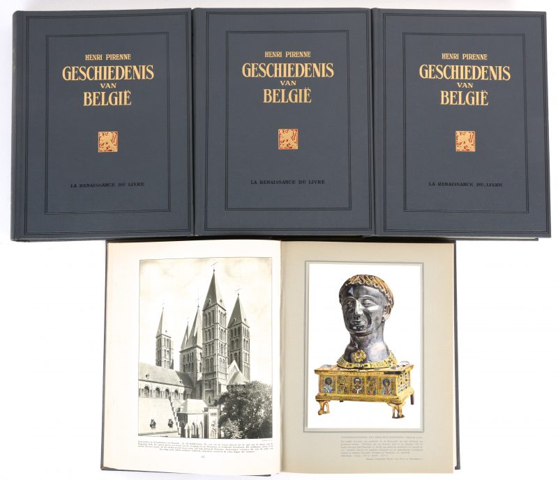 “Geschiedenis van België”. Henri Pirenne. Ed. La renaissance du livre, Brussel. Vier delen.