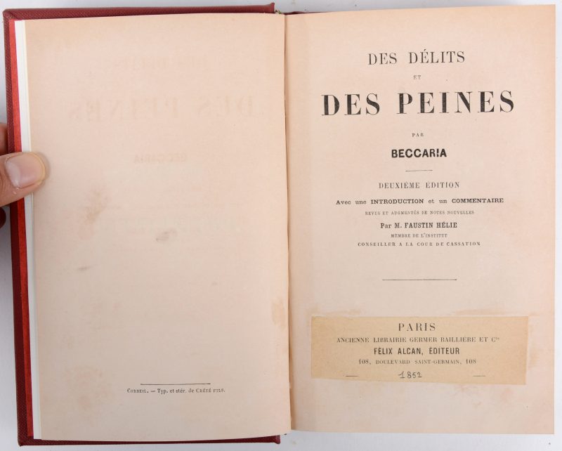 Des délits et des peines, 2ième éd., Paris, 1852.