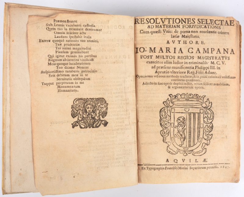 IOANNES MARIA CAMPANA, Résolutiones selectae ad materiam foriudications : de poena non revelantis crimen laefa maiestatis, Aquilae, 1647. In-octavo, perkamenten band.