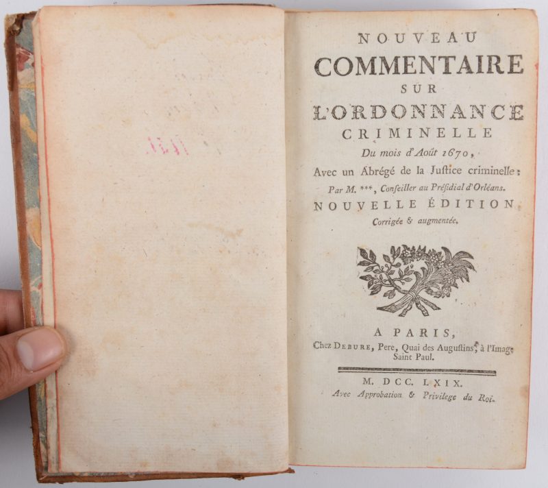 Nouveau commentaire sur l’ordonnance criminelle du mois d’août 1670, Ed. Debure, Paris, 1759. IN-octavo, bruine lederen band.