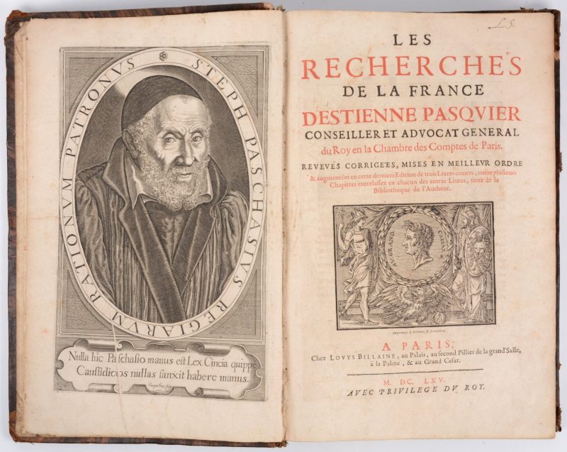 D'Estienne PASQVIER, Les recherches de la France. Ed. Lovys Billaine, Paris 1565. In-folio, bruin lederen band.