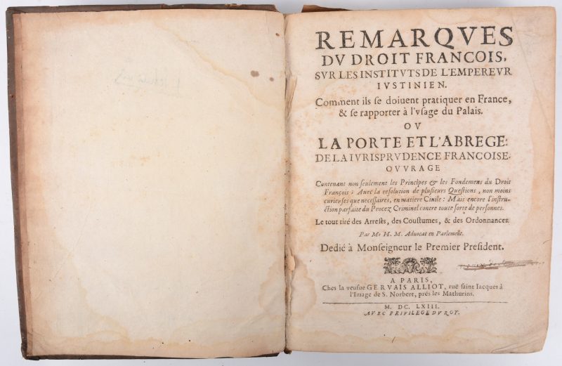 H.M., Remarques du droit français, sur les instituts de l’empereur Justinien, Gervais Alliot, Paris, 1658.