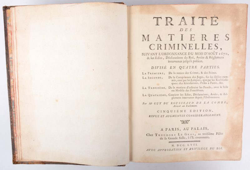 G. DU ROUSSEAUD DE LA COMBE, Traité des matières criminelles, Paris, 5ième éd., 1757. In-quatro, bruine lederen band.