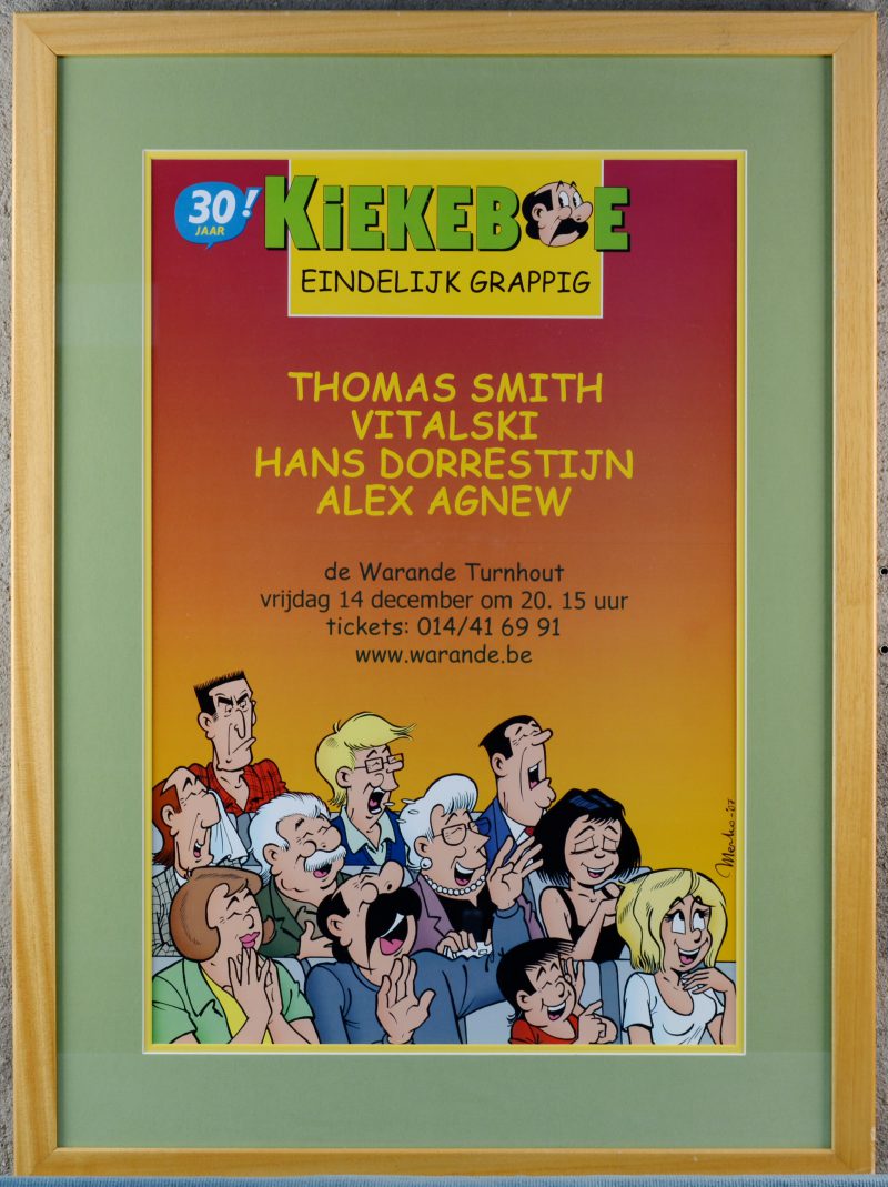 “Kiekeboe - Eindelijk grappig”. Een ingekaderde affiche voor een komedie-avond te Turnhout naar aanleiding van het dertigjarig bestaan van Kiekeboe in 2007.