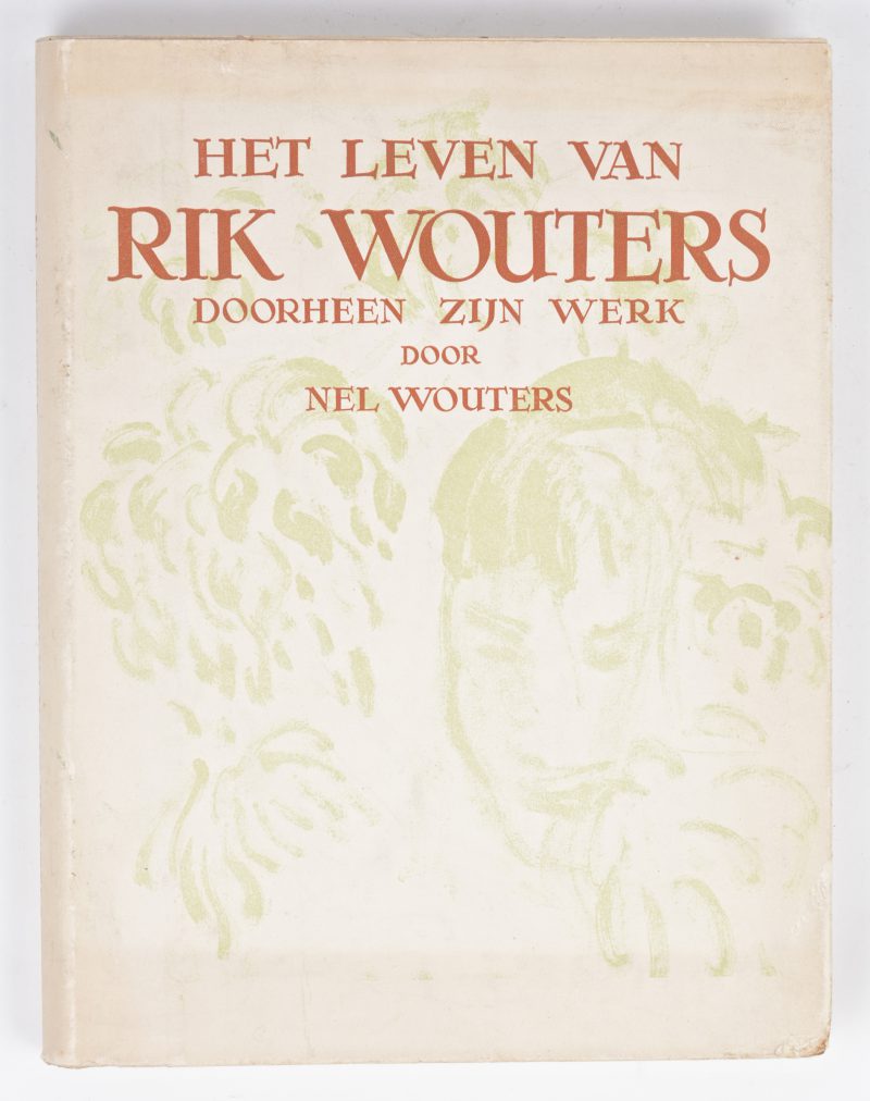 “Het leven van Rik Wouters doorheen zijn werk”. Nel Wouters. Ed. Manteau. Brussel, 1944.