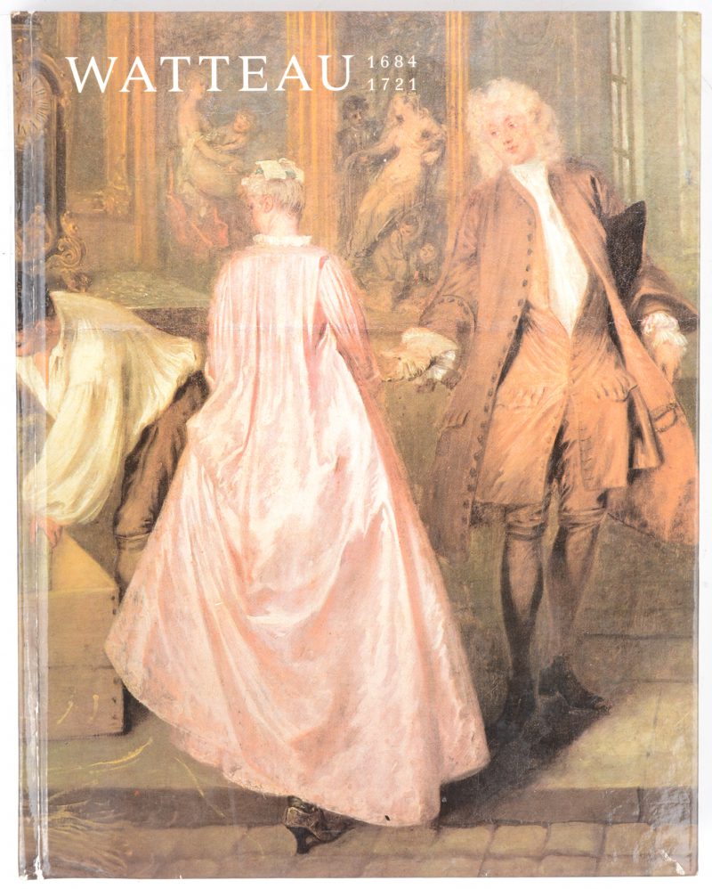“Watteau 1864 - 1721”. Een catalogus, uitgegeven naar aanleiding van de tentoonstelling te Parijs in 1985.