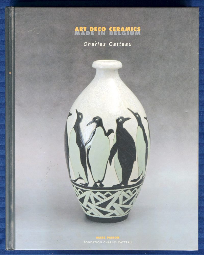 “Art deco ceramics made in Belgium - Charles Catteau”. Marc Pairon. Ed. Charles Catteau Foundation. Aartselaar, 2006.