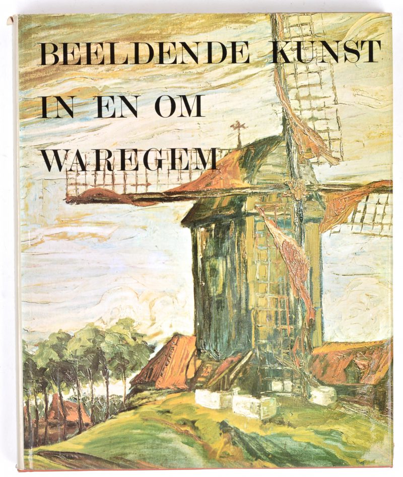 Een boek over de beeldende kunst in en om Waregem van 1972.
