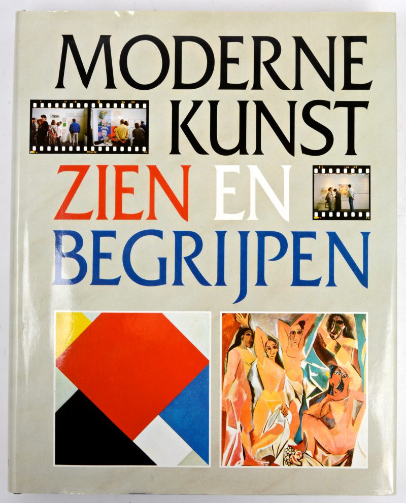 “Moderne kunst zien en begrijpen”. Gottlieb Leinz. Ed. Atrium. Weert, 1987
