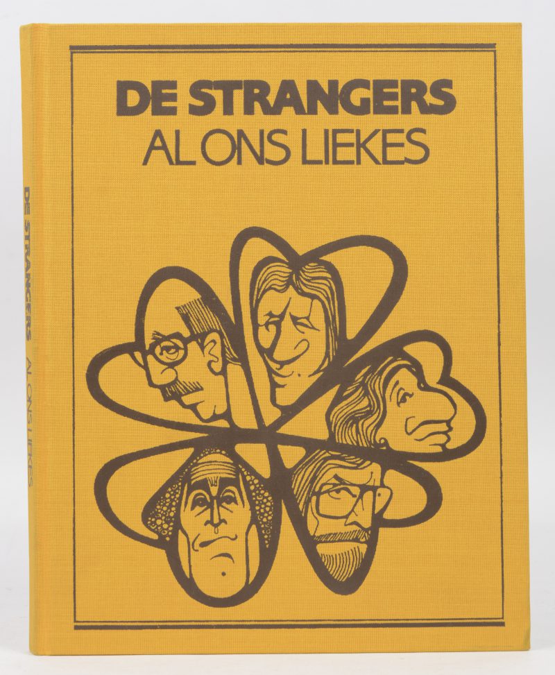 De Strangers, Al Ons Liekes”. Ed. Ekstra, Halle 1982.