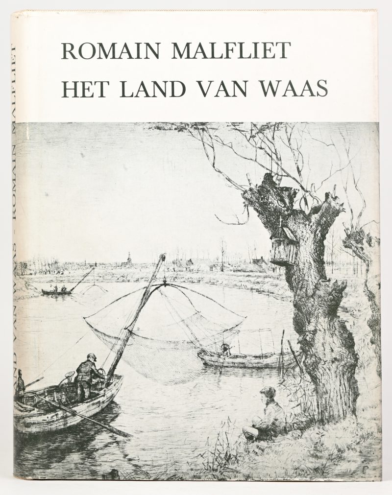 “Romain Malfliet, het land van Waas”. Willem Persoon. Ed. Danthe. Sint Niklaas, 1979. Gesigneerd door de kunstenaar.