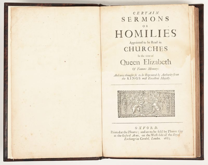 “Certain sermons and homilies to be read in churches in the time of Queen Elisabeth”. Oxford, 1683. Opnieuw ingebonden.