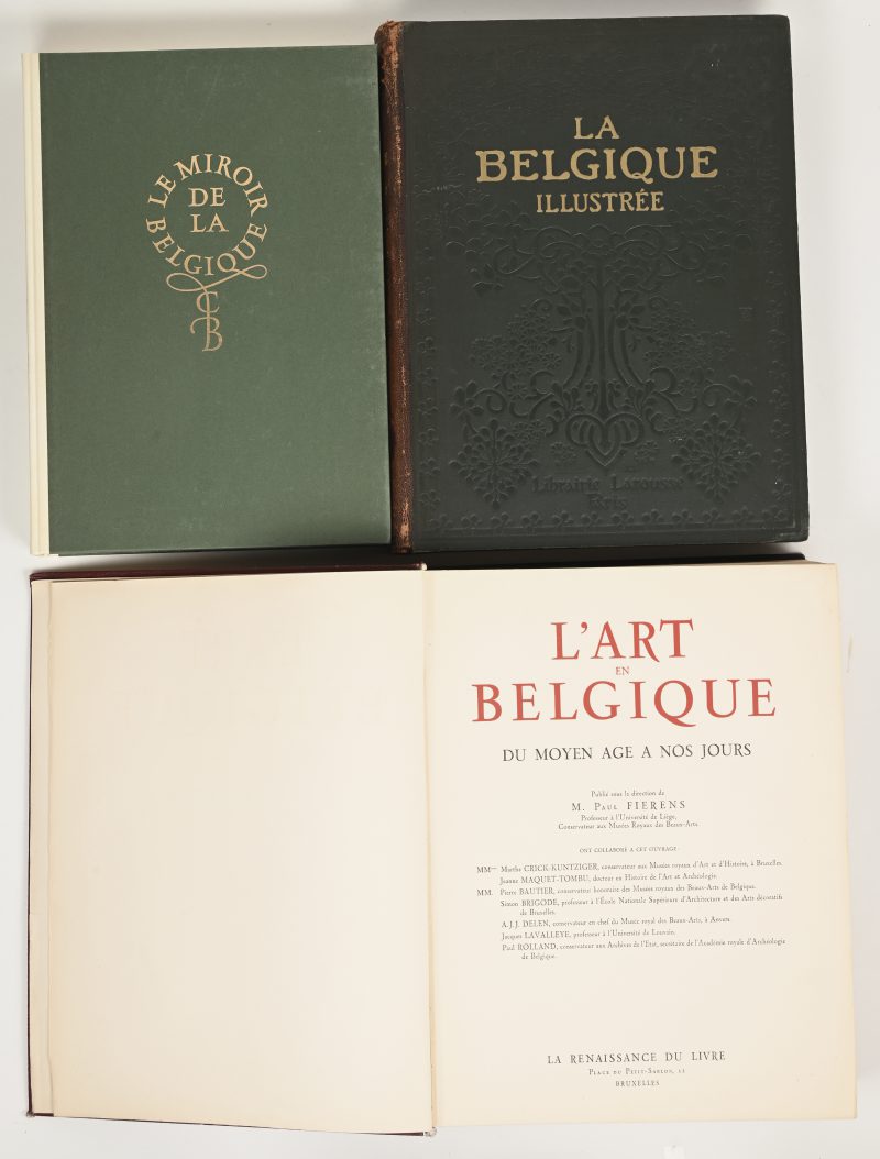 Een lot van drie boeken:- “Le miroir de la Belgique”.-  “La Belgique illustrée”. Gebundelde uitgaves.- “L’art en Belgique”. Gebundelde uitgaves.