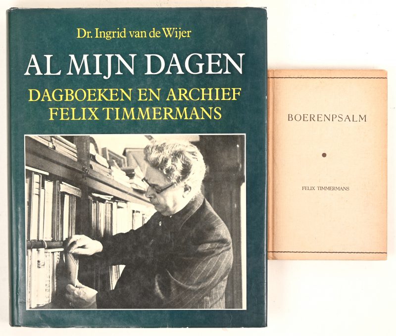 Een lot van 2 boeken Felix Timmermans , Boerenpsalm en Al Mijn Dagen , dagboeken en archief .
