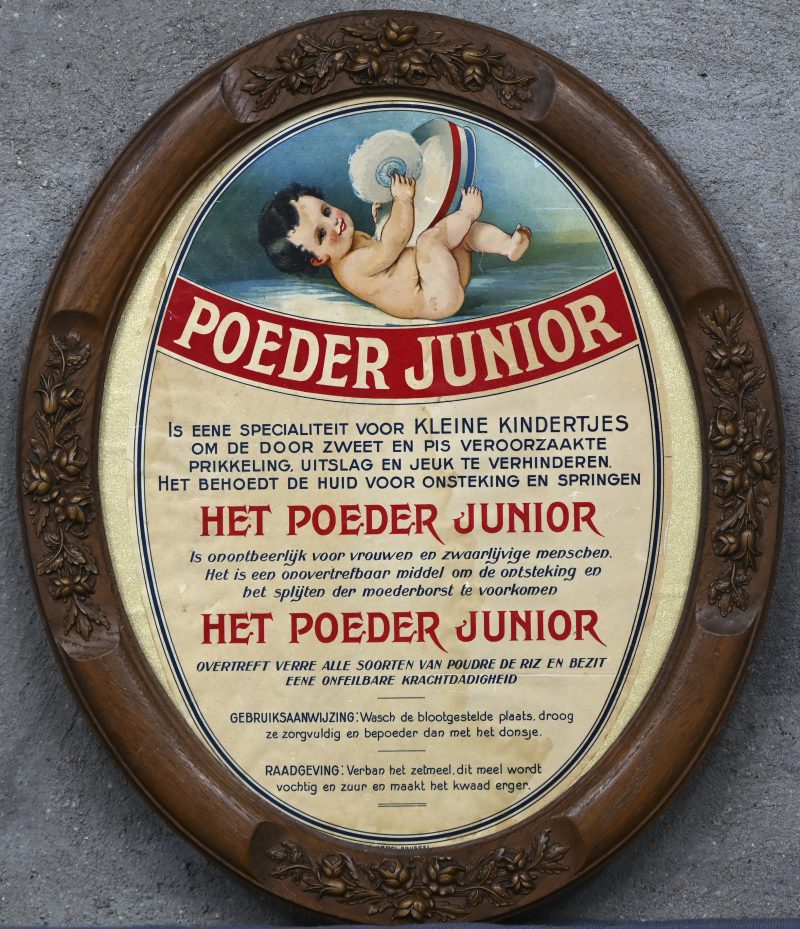 “Poeder Junior”. Een reclamebord in ovalen kader. Begin 20e eeuw. “Druk. Marci. Brussel”