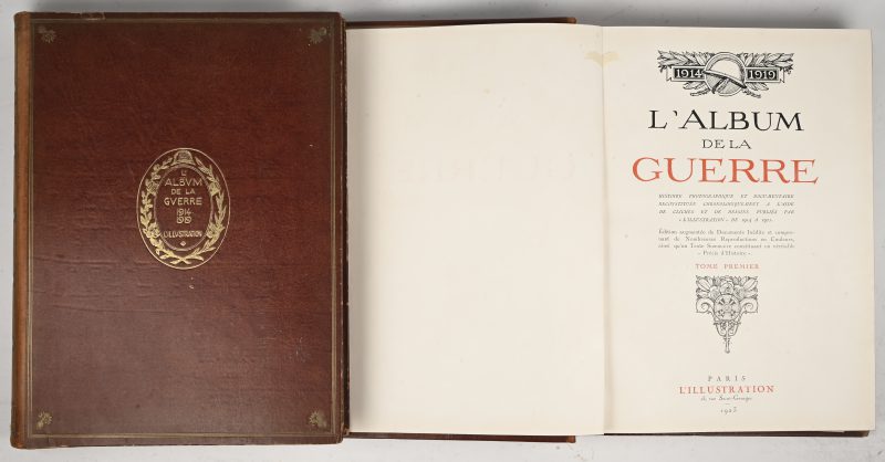 “L’Album de la Guerre 1914+1919”, 2 volumes, volledig geïllustreerd.