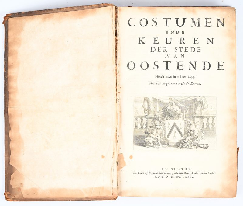 “Costumen ende Keuren der stede van Oostende”. Herdruckt in’t Laer 1674. Met Privilegie van beyde de Raeden.