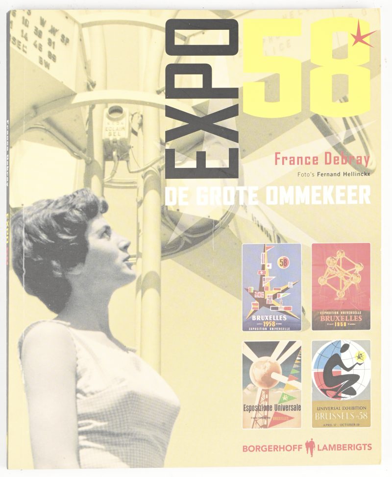 Expo 58, de grote ommekeer, een boek door France Debray.