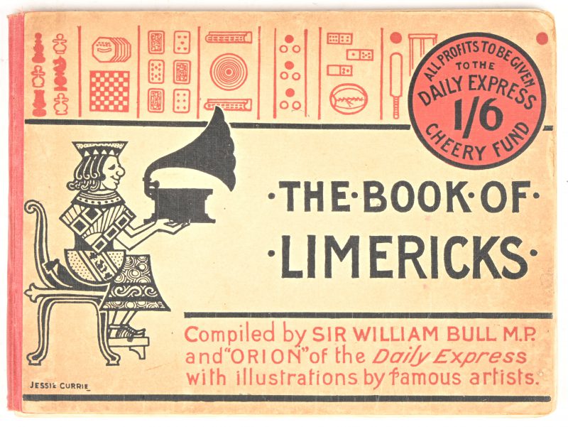 “The book of Limericks ‘Compiled by Sir William Bull M.P. and ‘Orion’ of the daily express’ with illustrations by famous artists.” Eerste editie 1916.