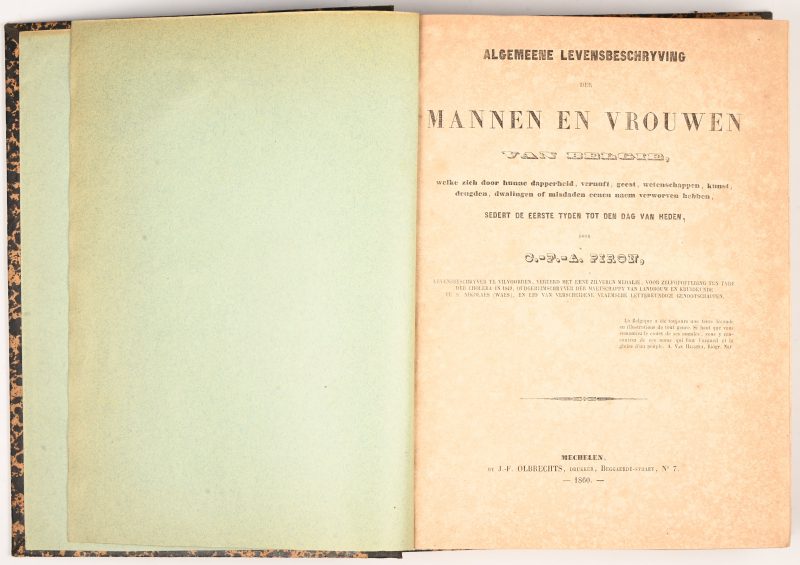 Algemeene levensbeschryving der mannen en vrouwen van België, welke zich door hunne dapperheid, vernuft, geest, wetenschappen, kunst, deugden, dwalingen of misdaden eenen naem verworven hebben, sedert de eerste tyden tot den dag van heden.