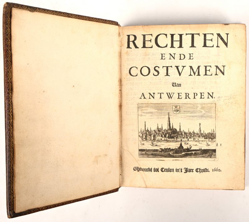 Een 17e eeuws boek: Rechten ende costvmen van Antwerpen, ghedruckt tot Ceulen in’t jaer Christi, 1660.
