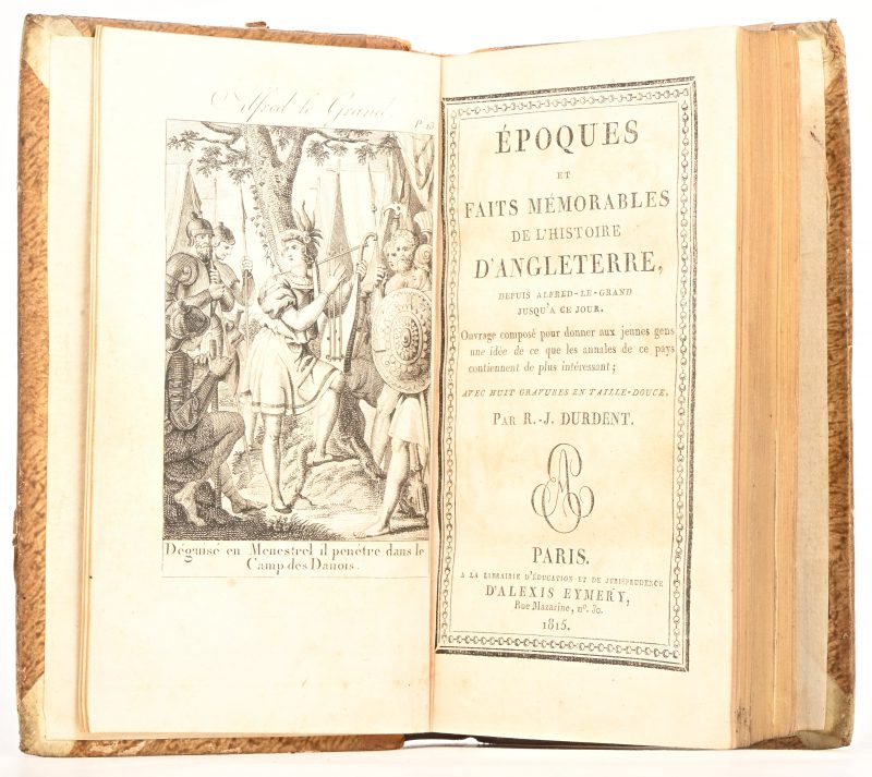 “Epoques et faits memorables de l'histoire d'Angleterre depuis Alfred le grand jusqu'a ce jour”, D’Alexis Eymery, 1815.
